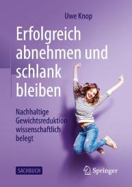 Uwe Knop: Erfolgreich abnehmen und schlank bleiben