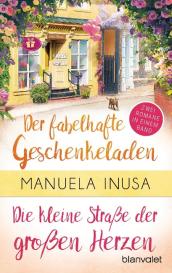Manuela Inusa: Valerie Lane - Der fabelhafte Geschenkeladen / Die kleine Straße der großen Herzen