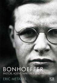 Eric Metaxas: Bonhoeffer