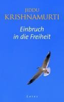 Jiddu Krishnamurti, Mary Lutyens: Einbruch in die Freiheit