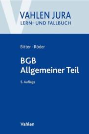 Georg Bitter, Sebastian Röder: BGB Allgemeiner Teil
