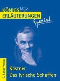 Rüdiger Bernhardt: Kästner. Das lyrische Schaffen