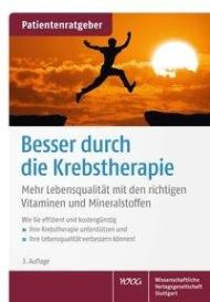 Uwe Gröber, Klaus Kisters: Besser durch die Krebstherapie
