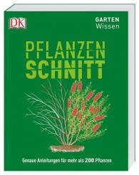 Andrew Mikolajski: Gartenwissen Pflanzenschnitt