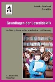 Daniel Nix, Cornelia Rosebrock: Grundlagen der Lesedidaktik
