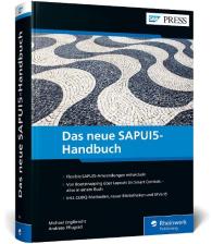 Michael Englbrecht, Andreas Pflugrad: Das neue SAPUI5-Handbuch