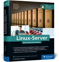 Dirk Deimeke, Peer Heinlein, Stefan Kania, Axel Miesen, Daniel van Soest: Linux-Server