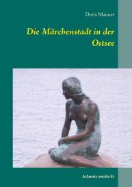 Doris Manner: Die Märchenstadt in der Ostsee