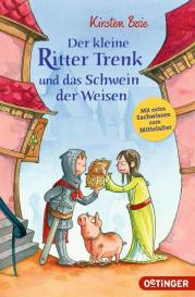 Kirsten Boie, Barbara Scholz: Der kleine Ritter Trenk und das Schwein der Weisen