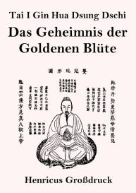 Anonym: Tai I Gin Hua Dsung Dschi (Großdruck)