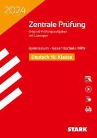 Regina Esser-Palm, Bernd Volkhausen: STARK Zentrale Prüfung 2024 - Deutsch 10. Klasse - NRW