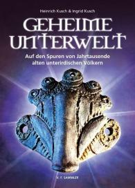 Heinrich Kusch, Ingrid Kusch: Geheime Unterwelt