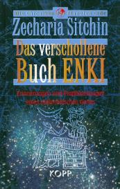 Zecharia Sitchin: Das verschollene Buch Enki
