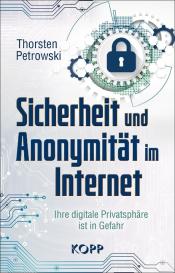 Thorsten Petrowski: Sicherheit und Anonymität im Internet