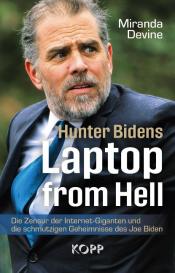 Miranda Devine: Hunter Bidens Laptop from Hell