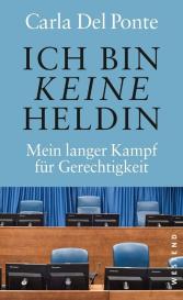 Carla Del Ponte, Carla Del Ponte: Ich bin keine Heldin
