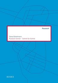 Elena Bokelmann: Russisch lernen - Schritt für Schritt