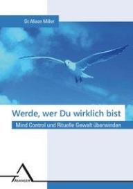 Alison Miller: Werde, wer Du wirklich bist.