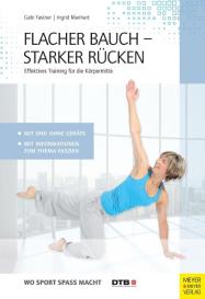 Gabi Fastner, Ingrid Manhart: Flacher Bauch - Starker Rücken