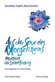 Dorothea Sophie Buck-Zerchin, Hans Krieger: Auf der Spur des Morgensterns