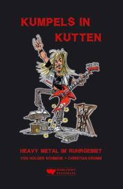 Christian Krumm, Holger Schmenk: Kumpels in Kutten