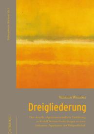 Valentin Wember: Dreigliederung
