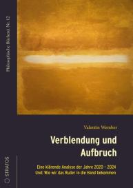 Valentin Wember: Verblendung und Aufbruch