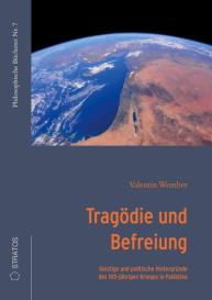 Valentin Wember: Tragödie und Befreiung