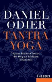 Daniel Odier: Tantra Yoga