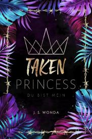J. S. Wonda: TAKEN PRINCESS 1