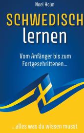 Noel Holm: Schwedisch lernen