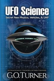 G. O. Turner, Kaz Morran: UFO Science