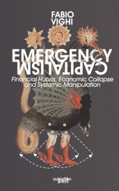 Fabio Vighi: Emergency Capitalism