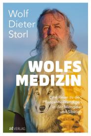 Wolf-Dieter Storl: Wolfsmedizin