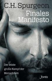 Charles Haddon Spurgeon: Finales Manifesto