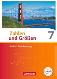 Udo Wennekers, Helga Berkemeier, Bernhard Bonus, Ilona Gabriel, Wolfgang Hecht, Gaby Heintz, Henning Heske, Ines Knospe, Doris Ostrow, Hans-Helmut Paffen, Jutta Schäfer, Gabriele Schenk, Hans-Willi Schmitz, Herbert Strohmayer, Martina Verhoeven, Ralf Wimmers: Zahlen und Größen - Berlin und Brandenburg - 7. Schuljahr