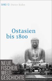 Dieter Kuhn: Neue Fischer Weltgeschichte. Band 13