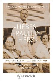 Holger Pils, Katia Mann, Thomas Mann: »Liebes Fräulein Herz«