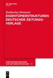 Katharina Heimeier: Eigentümerstrukturen deutscher Zeitungsverlage