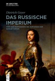 Dietrich Geyer, Jörg Baberowski, Rainer Lindner: Das russische Imperium