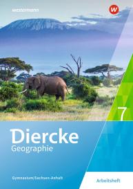 Margit Colditz, Cornelia Linde, Notburga Protze, Olaf Sedelky: Diercke Geographie - Ausgabe 2017 für Gymnasien in Sachsen-Anhalt