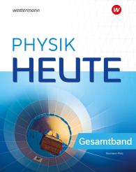 Physik heute - Ausgabe 2024 für Rheinland-Pfalz