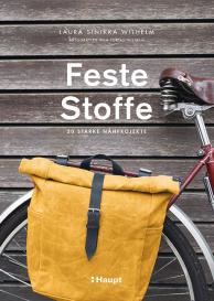 Laura Sinikka Wilhelm: Feste Stoffe