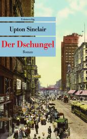 Upton Sinclair: Der Dschungel