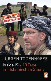 Jürgen Todenhöfer: Inside IS - 10 Tage im 'Islamischen Staat'