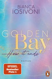 Bianca Iosivoni: Golden Bay − How it ends