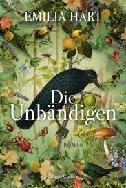 Julia Walther, Emilia Hart: Die Unbändigen