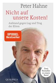 Peter Hahne: Nicht auf unsere Kosten!