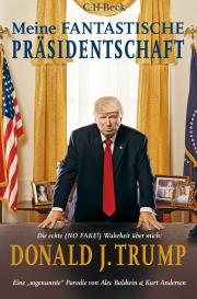 Kurt Andersen, Alec Baldwin: Meine fantastische Präsidentschaft