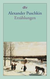 Alexander Puschkin, Alexander S. Puschkin: Erzählungen